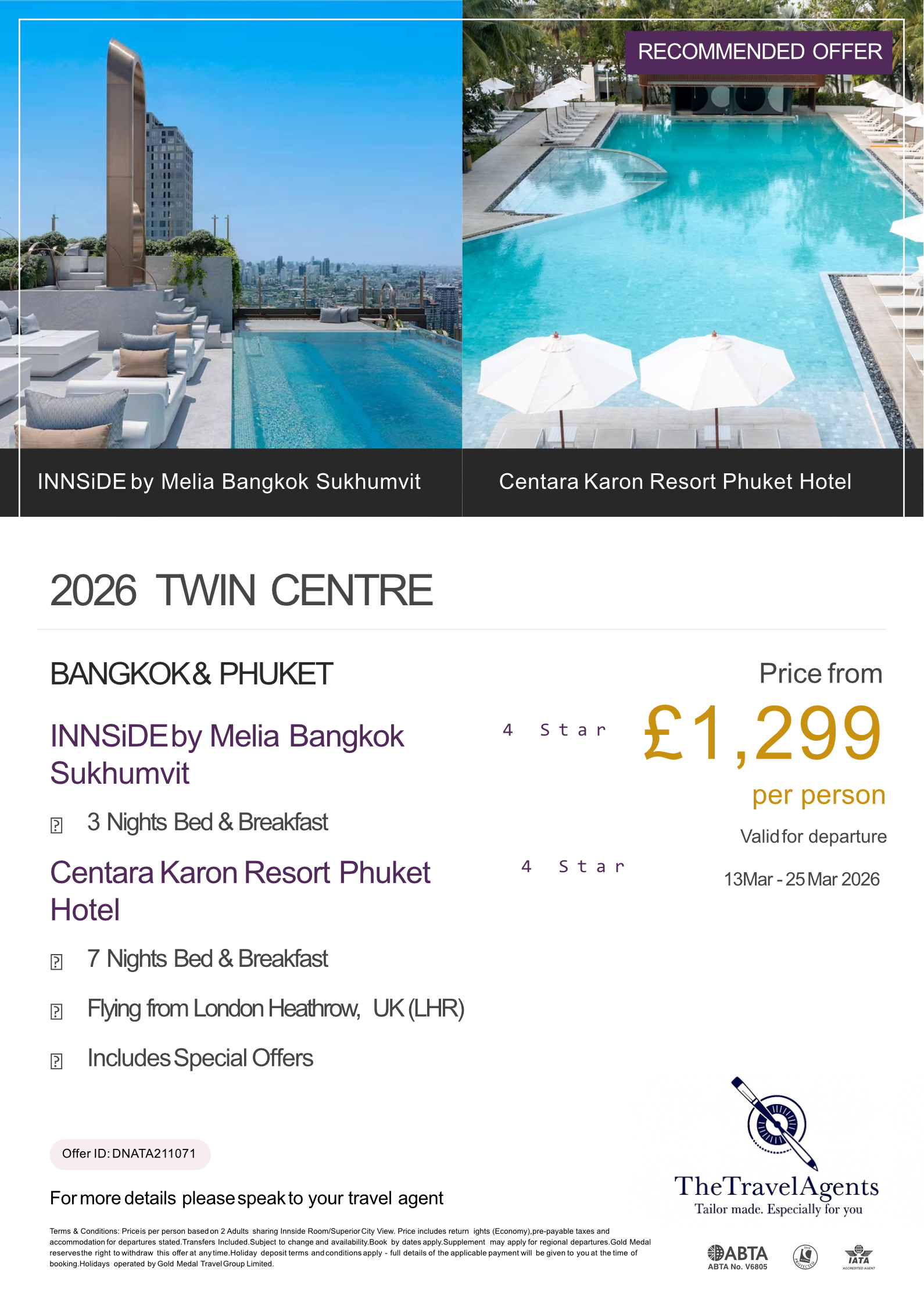 2 centre Bangkok and Phuket